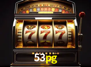 Descubra o Mundo do Cassino Online com 53pg